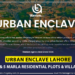 Urban Enclave Lahore | Payment Plan | Location & Booking Details