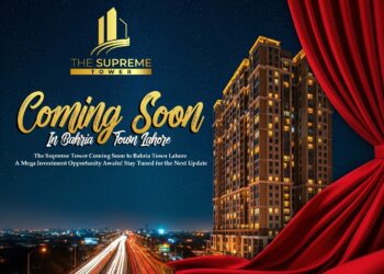 The Supreme Tower: A New Landmark of Luxury Coming Soon to Bahria Town Lahore