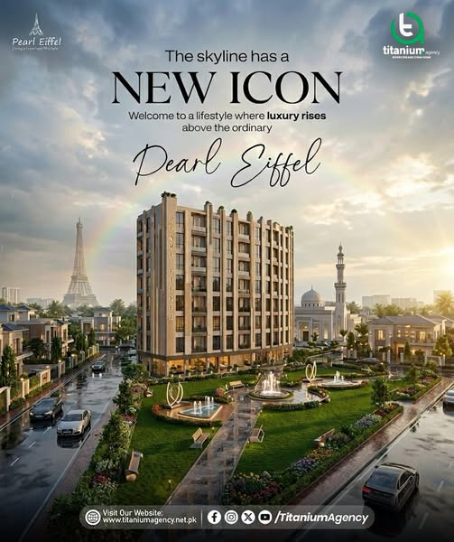 Pearl Eiffel – A Landmark of Luxury Living in Bahria Town Lahore