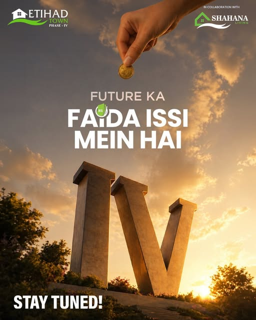 Etihad Town Phase 4 Officially Launched in Lahore