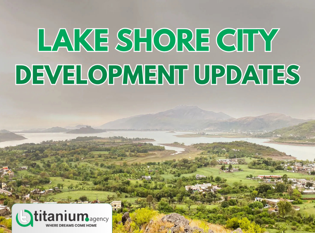 Lakeshore City Development Updates 2026 – Latest Progress, Features & Investment Opportunities