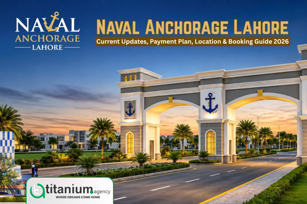 Anchorage Lahore 2026 – Latest Updates, Payment Plan & Location