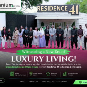 Titanium Agency team at Residence 41 Lahore groundbreaking and Open House event
