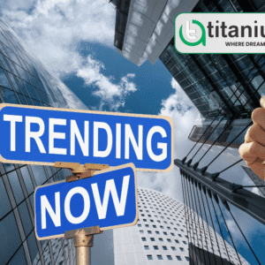 Top Trending Real Estate Projects in Lahore | Titanium Agency