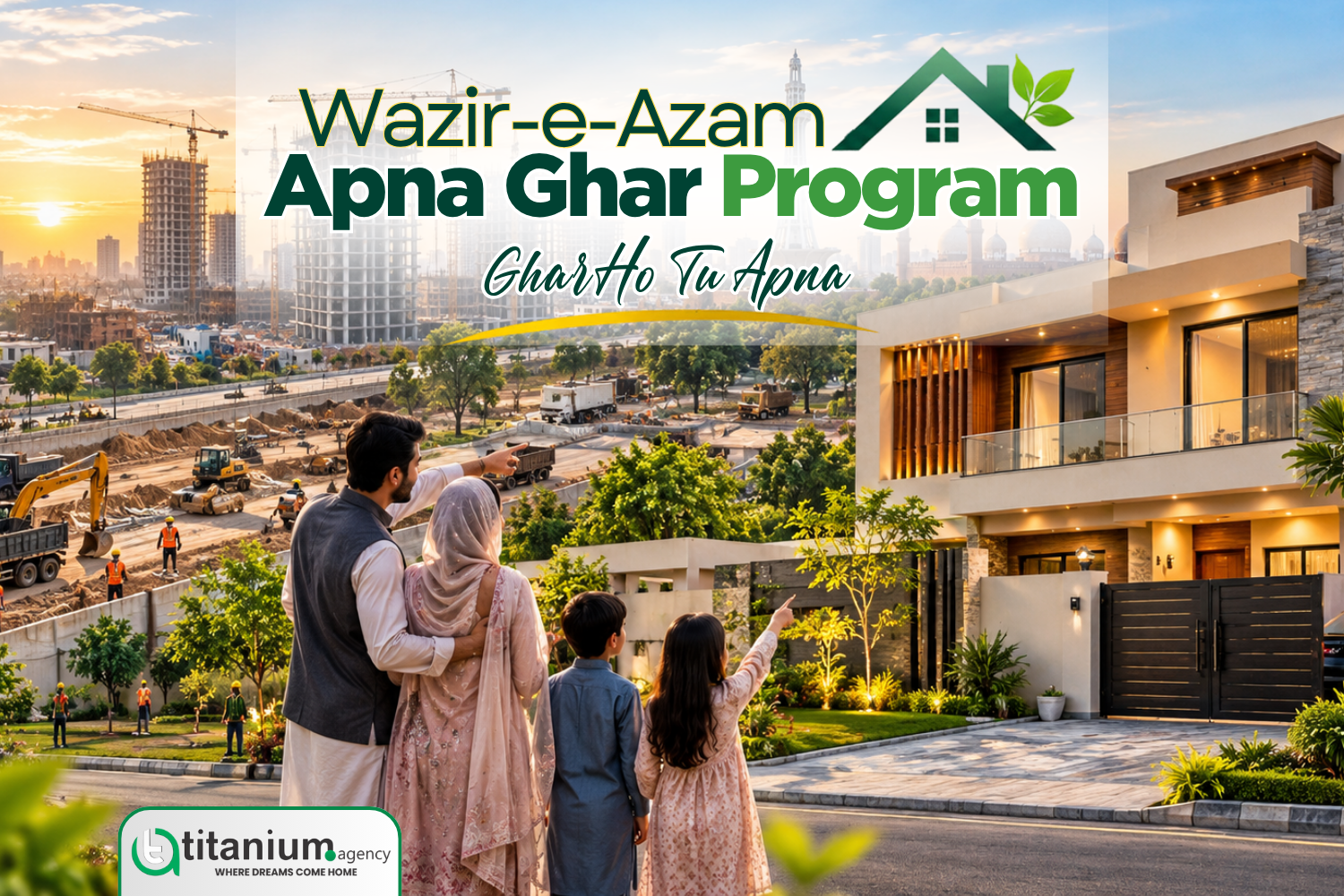 Wazir-e-Azam Apna Ghar Program Ghar Ho Tu Apna housing finance scheme in Pakistan